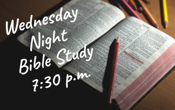 Wednesday Night Bible Study